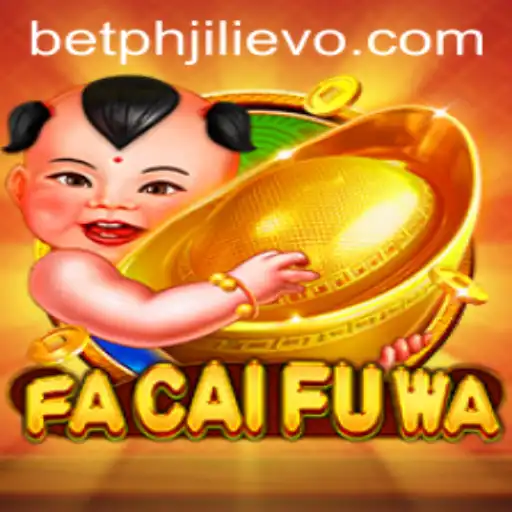Dive into the Exciting World of FaCaiFuWa