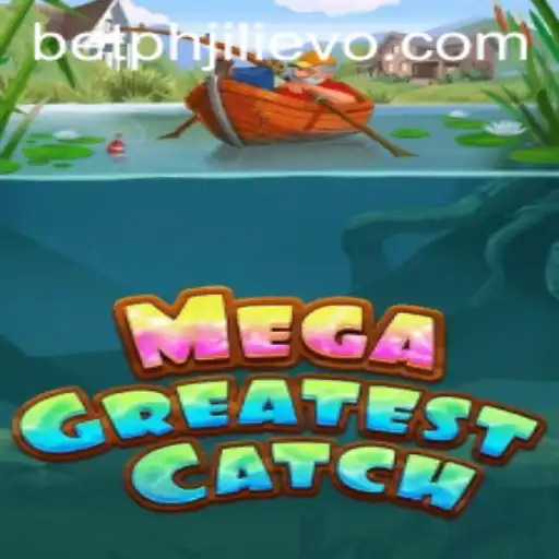 MegaGreatestCatch: Unveiling the Adventure of JILIEVO